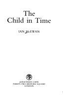 Ian McEwan: The child in time (1987, J. Cape)