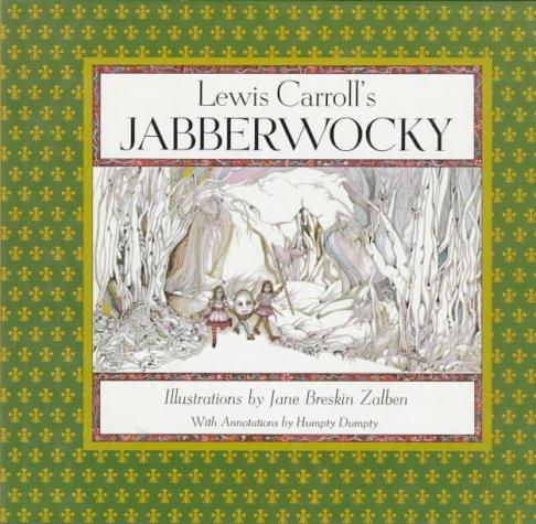 Lewis Carroll: Lewis Carroll's Jabberwocky (Hardcover, 1992, Boyds Mills Pr)