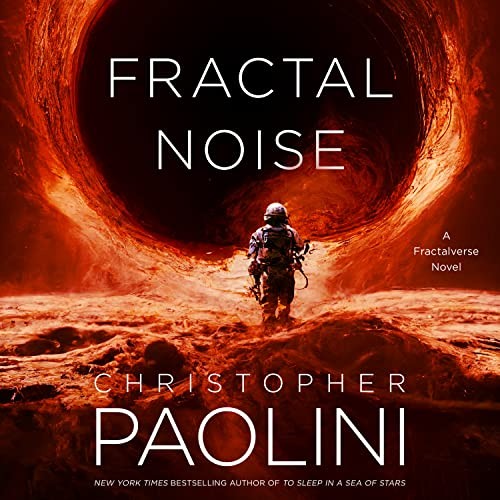 Jennifer Hale, Christopher Paolini: Fractal Noise (AudiobookFormat, 2023, Macmillan Audio)