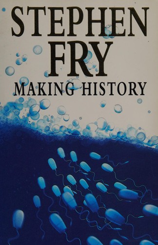 Stephen Fry: Making History <> (Paperback, Hutchinson)