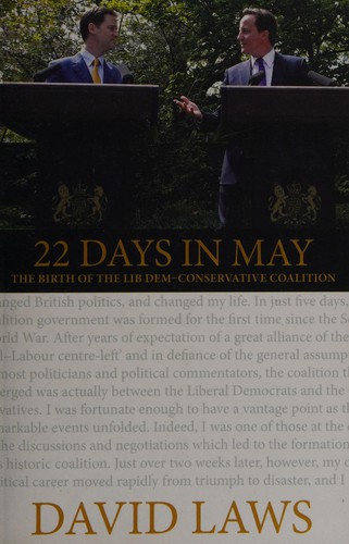 David Laws: 22 days in May (2010, Biteback)