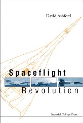 David Ashford: Spaceflight revolution (2002, Imperial College Press, Distributed by World Scientific)