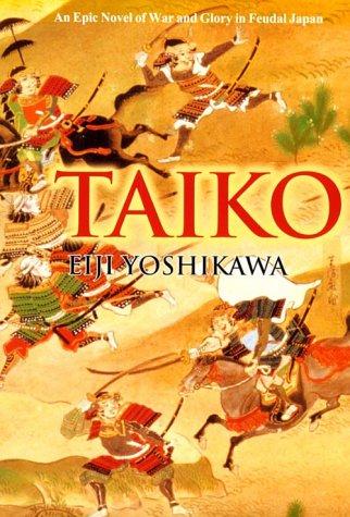 Eiji Yoshikawa: Taiko (Hardcover, 2000, Kodansha International)