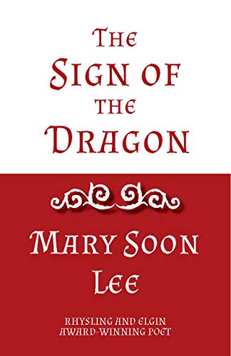 Mary Soon Lee: Sign of the Dragon (2020, Jabberwocky Literary Agency, Inc.)