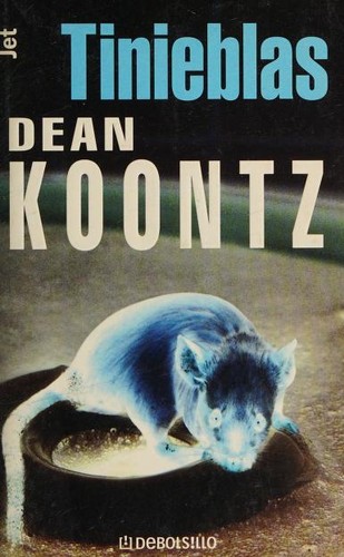 Dean Koontz: Tinieblas (Spanish language, 2002, Random House Mondadori)