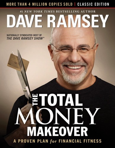 Dave Ramsey: The Total Money Makeover (Hardcover, 2013, Thomas Nelson)