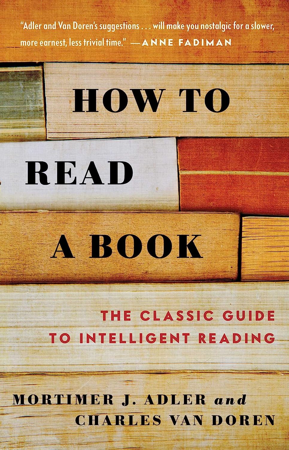 Mortimer J. Adler: How to Read a Book (Hardcover, 2008, Brand: Paw Prints 2008-07-10, Paw Prints 2008-07-10)