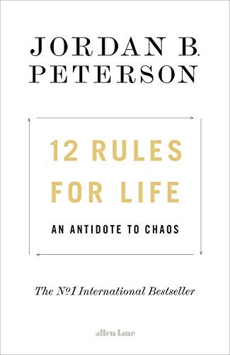 Jordan Peterson: 12 Rules for Life (Hardcover, 2018, Random House Canada)
