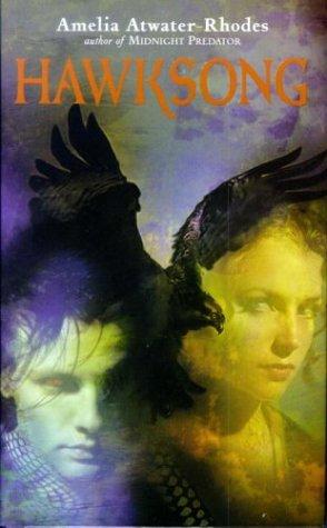 Amelia Atwater-Rhodes: Hawksong (2003, Delacorte Press)