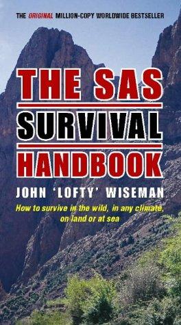 John Wiseman: The Sas Survival Handbook (1999, HarperCollins Publishers)