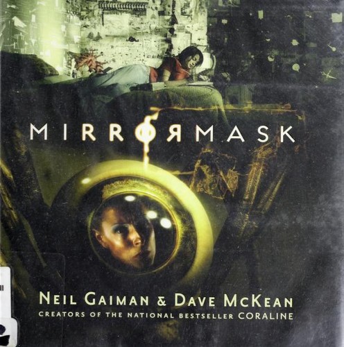 Dave McKean, Neil Gaiman: MirrorMask (children's edition) (Hardcover, 2005, HarperCollins)