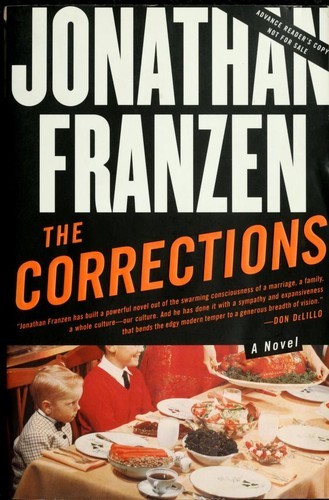Jonathan Franzen: The Corrections (2001, Farrar, Straus and Giroux)