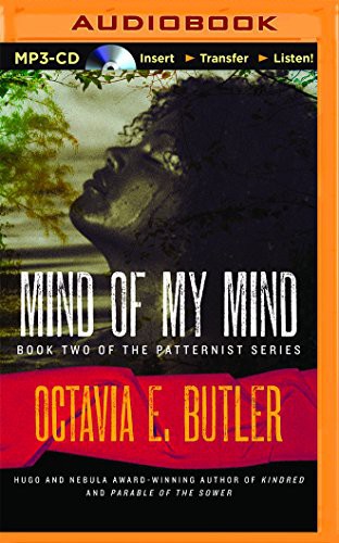 Octavia E. Butler, Christie Clarke: Mind of My Mind (AudiobookFormat, 2015, Audible Studios on Brilliance, Audible Studios on Brilliance Audio)