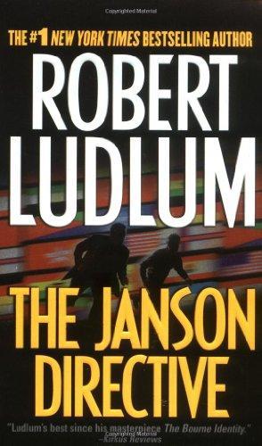 Robert Ludlum: The Janson Directive (2003, St. Martin's Press)