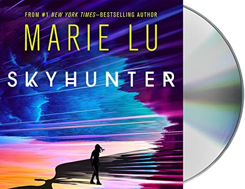 Natalie Naudus, Marie Lu: Skyhunter (AudiobookFormat, Macmillan Young Listeners)