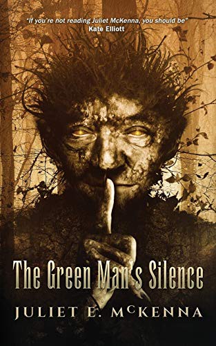 Juliet E. McKenna: The Green Man's Silence (EBook, 2020, Wizard's Tower Press)