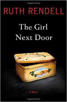 Ruth Rendell: The Girl Next Door (2014, Scribner)