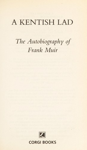 Frank Muir: A Kentish Lad (Paperback, 1998, Corgi Adult)