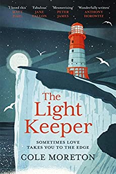 Cole Moreton: Light Keeper (2020, Marylebone House)