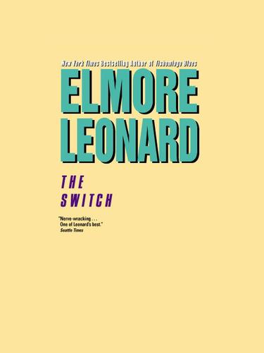 Elmore Leonard: The Switch (EBook, 2003, HarperCollins)