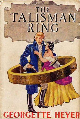 Georgette Heyer: The Talisman Ring (1939, William Heinemann)