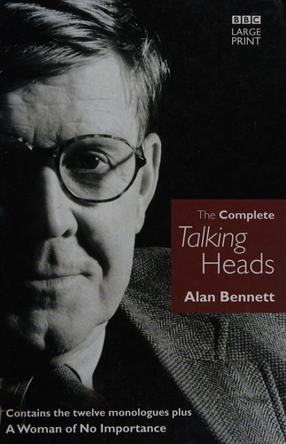 Alan Bennett: Complete Talking Heads (2003, BBC)