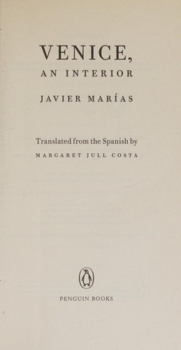 Javier Marías: Venice, an Interior (2016, Penguin Books, Limited, Penguin Books)