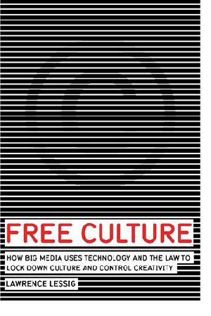 Lawrence Lessig: Cultura libre (2004, Antonio Córdoba)