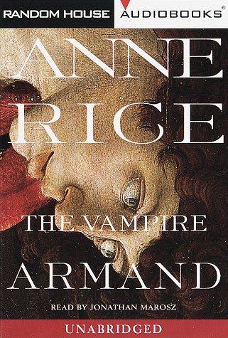 Anne Rice: The Vampire Armand  (1998, Random House Audio)