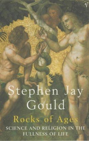 Stephen Jay Gould: Rocks of Ages (2002, Vintage)