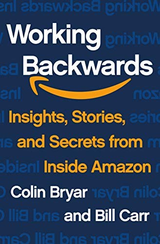 Colin Bryar, Bill Carr: Working Backwards (Hardcover, 2021, St. Martin's Press)