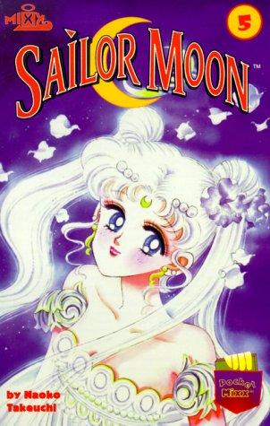 Naoko Takeuchi: Sailor Moon, Vol. 5 (Paperback, 1999, Mixx Entertainment)