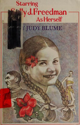 Judy Blume: Starring Sally J. Freedman As Herself (Hardcover, 1977, Bradbury Press)