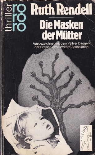 Ruth Rendell: Die Masken der Mütter. (Paperback, German language, 1985, Rowohlt Tb.)