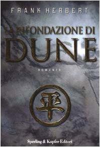 Frank Herbert, Katherine Kellgren, Scott Brick, Jane Carr, Euan Morton: La rifondazione di Dune (Italian language, 2000)