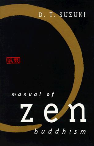 D. T. Suzuki: Manual of Zen Buddhism (Paperback, 1994, Grove Press)