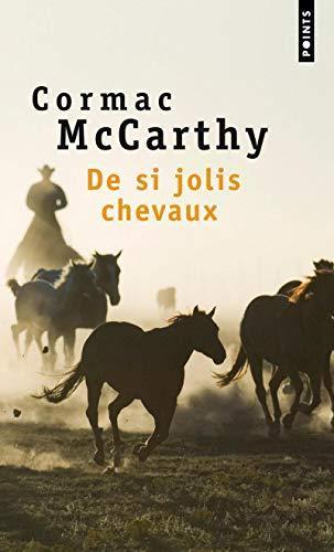 Cormac McCarthy: De si jolis chevaux (French language, 1998)