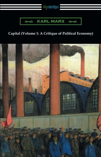 Karl Marx: Capital (Paperback, Digireads.com Publishing)