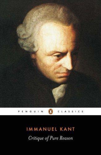 Immanuel Kant: Critique of Pure Reason (2008, Penguin Classics)