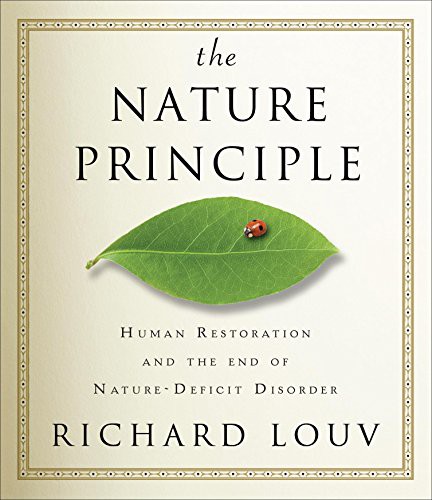 Richard Louv, Rick Adamson: The Nature Principle (AudiobookFormat, 2011, HighBridge Audio)