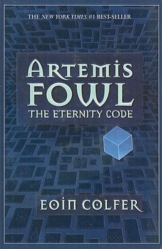 Eoin Colfer: The Eternity Code (Paperback, 2004, Perfection Learning)