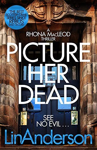 Lin Anderson: Picture Her Dead (Paperback, Pan)