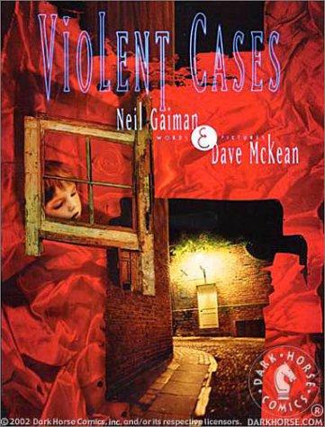 Dave McKean, Neil Gaiman: Violent Cases (Paperback, 2002, Dark Horse)