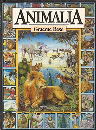 Graeme Base: Animalia (Hardcover, 1987, Scholastic Inc)