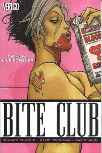 Howard Chaykin, David Tischman, David Hahn, Frank Quitely: Bite Club (Paperback, 2005, Titan Books Ltd)