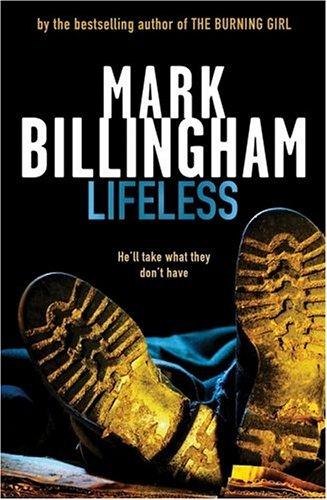 Mark Billingham: Lifeless (Paperback, 2005, Little, Brown)