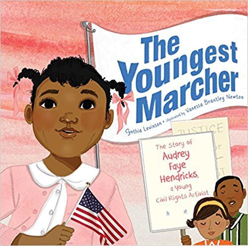 Cynthia Levinson, Vanessa Brantley Newton: The Youngest Marcher (Paperback, 2017, Scholastic, Inc.)