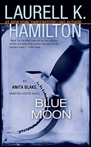 Laurell K. Hamilton: Blue Moon (Anita Blake, Vampire Hunter, #8)