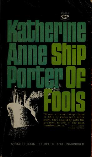 Katherine Anne Porter: Ship of fools (1963, New American Library)