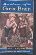 John Dennis Fitzgerald: More Adventures of the Great Brain (2004, Tandem Library)